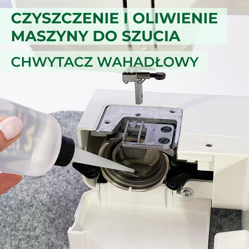 Jak czyścić i oliwić maszynę do szycia z chwytaczem wahadłowym – poradnik krok po kroku